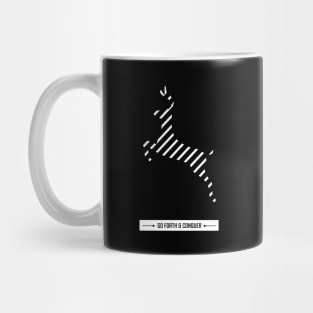 Go Forth and Conquer - BlackWhite Mug